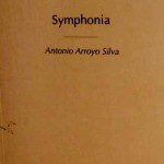 Portada de Symphonia, imagen por cortesía de Antonio Arroyo Silva, manipulación digital Óscar Alarcón