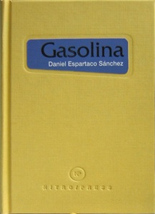 Portada de la edición especial de Gasolina de Daniel Espartaco, foto por cortesía de la editorial Nitro Press