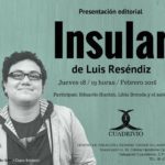Luis Reséndiz imagen promocional de la presentación editorial de Insular