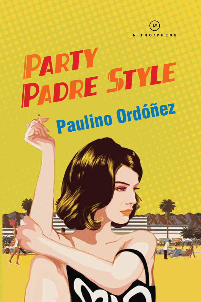 Portada de Party Padre Style de Paulino Ordóñez (Nitro Press, 2017)
