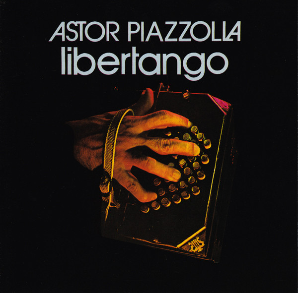 Portada del disco Libertango de Astor Piazzola