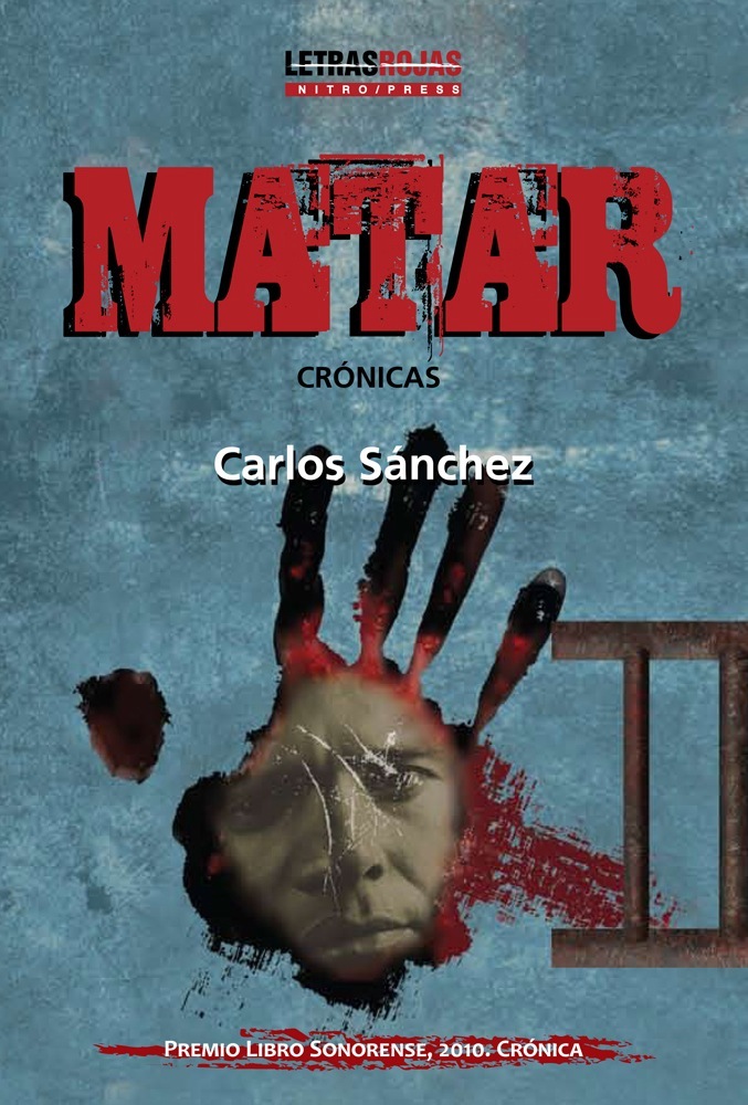 Portada de Matar de Carlos Sánchez publicado por Nitro Press