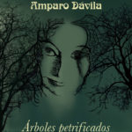 Portada de Árboles Petrificados de Amparo Dávila, edición de Nitro Press