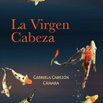 Portada de La virgen cabeza de Gabriela Cabezón Cámara edición de Nitro Press
