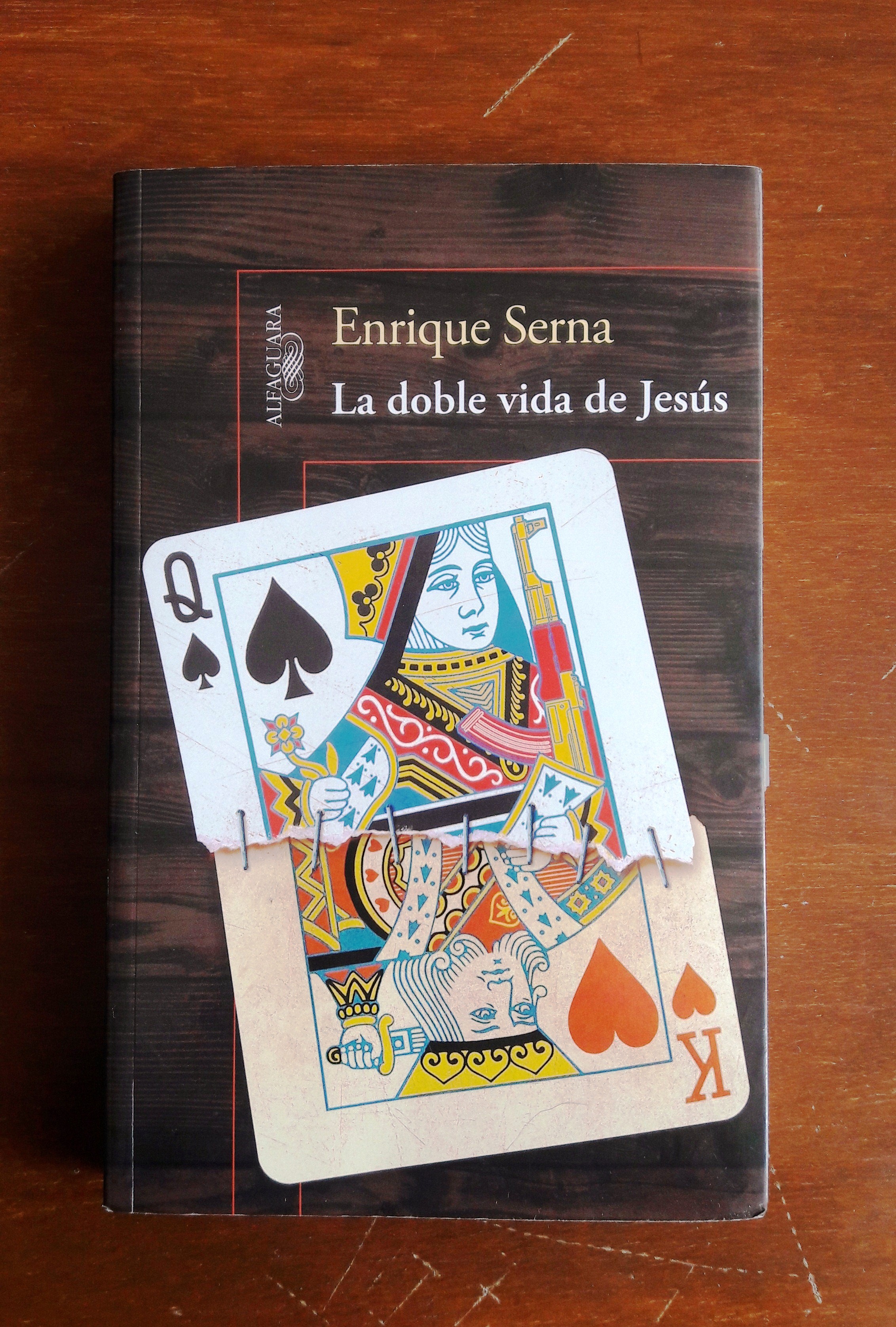 Portada de La doble vida de Jesús de Enrique Serna foto de Adonai Castañeda