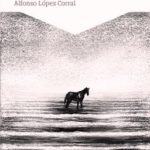 Portada de Cien Caballos en el Mar de Alfonso López Corral