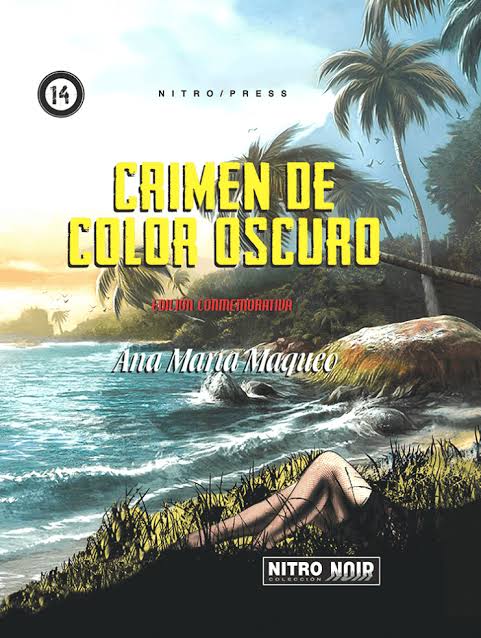 Portada de Crimen de color oscuro de Ana María Maqueo de Nitro Press