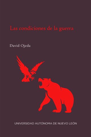 Las condiciones de la guerra de David Ojeda