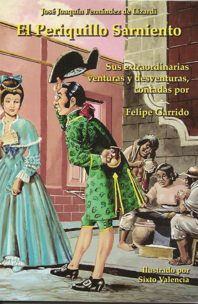 El Periquillo Sarniento, en la edición de la SEP de 2006