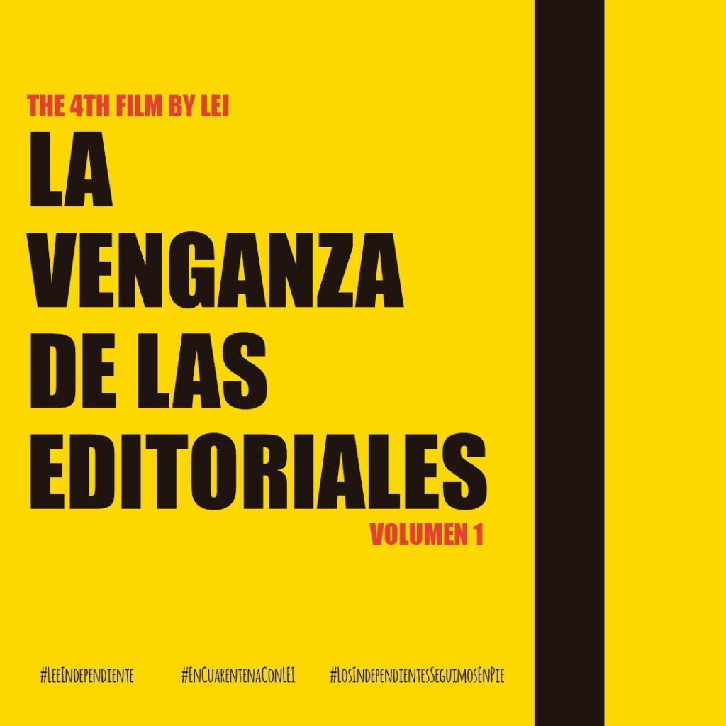 Cartel promocional de La Venganza de las editoriales. Tomado del FB de Liga de Editoriales Independientes.