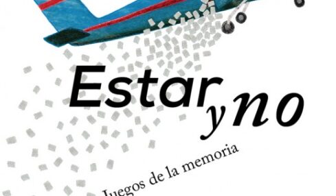 Portada de Estar y no estar. Juegos de la memoria de Miguel Ángel Avilés