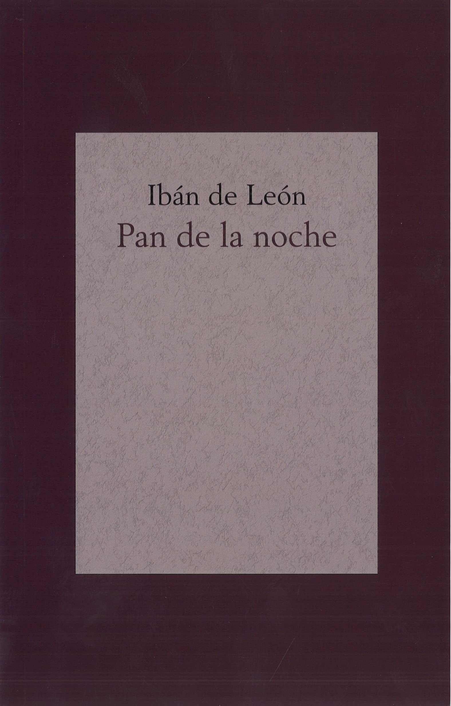 Portada de Pan de la noche, de Ibán de León.