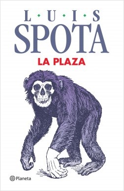 La plaza de Luis Spota