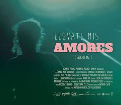 Cartel promocional del documental "Llévate mis amores"