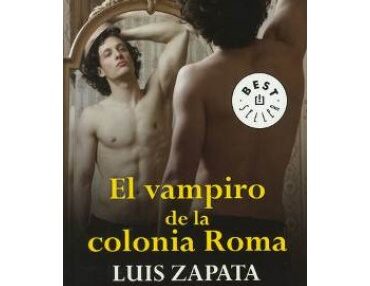 Portada del libro "El vampiro de la colonia Roma" de Luis Zapata