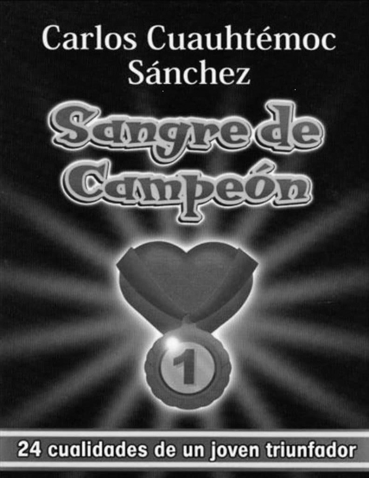 Sangre de campeón de Carlos Cuauhtémoc Sánchez