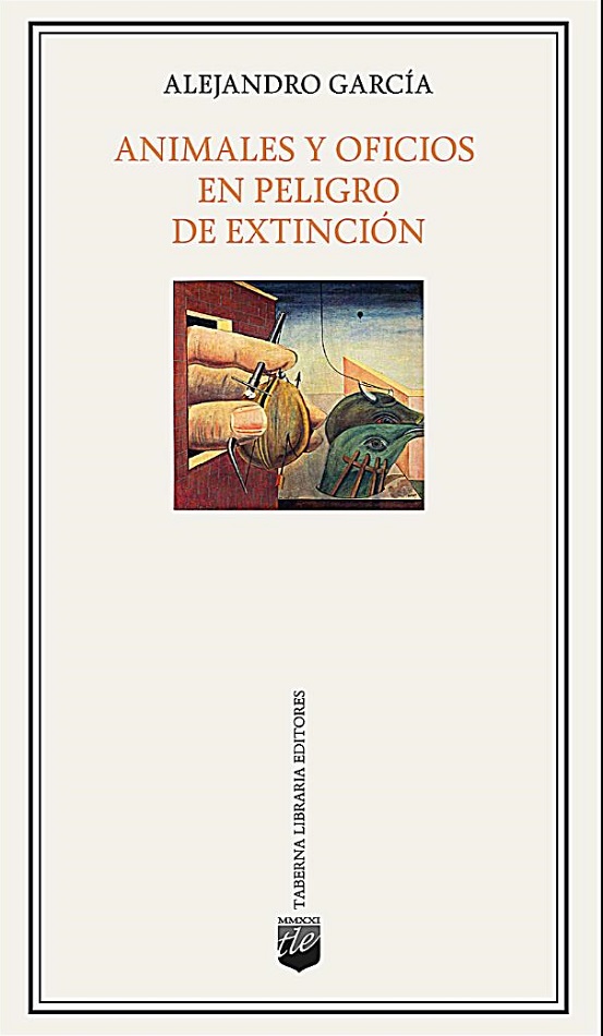 Animales y oficios en peligro de extinción de Alejandro García