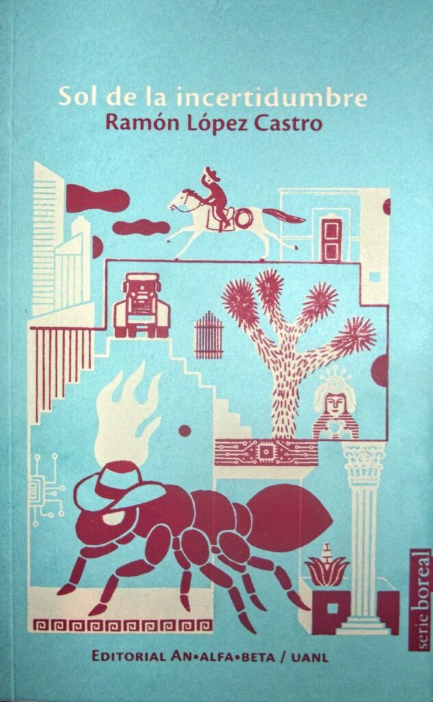 Portada de "Expedición a la ciencia ficción mexicana. Sol de la incertidumbre", de Ramón López Castro.
