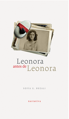 Portada de Leonora antes de Leonora, de Sofia G. Buzeli