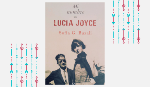 Portada de Mi nombre es Lucia Joyce, de Sofia G. Bozeli. Foto de Verónica Ortiz Lawrenz.