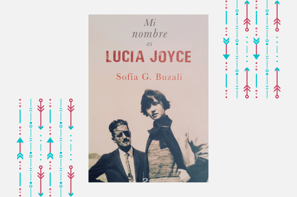 Portada de Mi nombre es Lucia Joyce, de Sofia G. Bozeli. Foto de Verónica Ortiz Lawrenz.