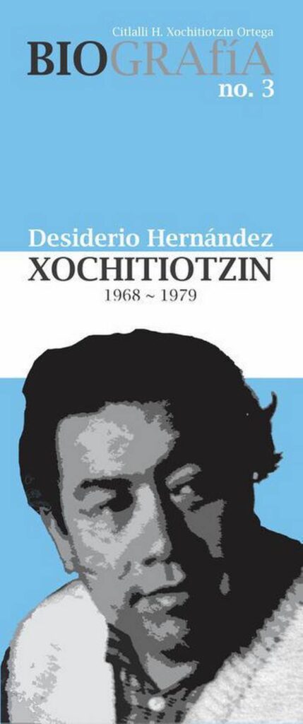 Portada de "Desiderio Hernández Xochitiotzin (1953-1968). Biografía No. 3"