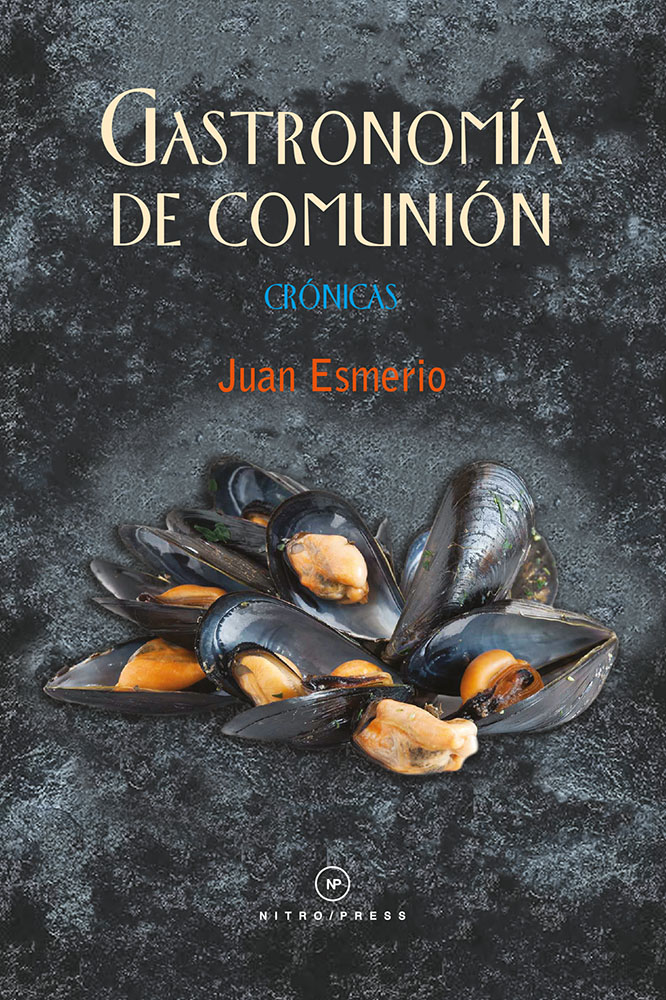 Portada de "Gastronomía de comunión", de Juan Esmerio