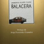 BALACERA de Armando Alanís Pulido