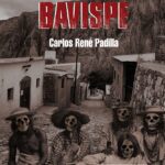 Bavispe de Carlos René Padilla, publicado por Nitro Press
