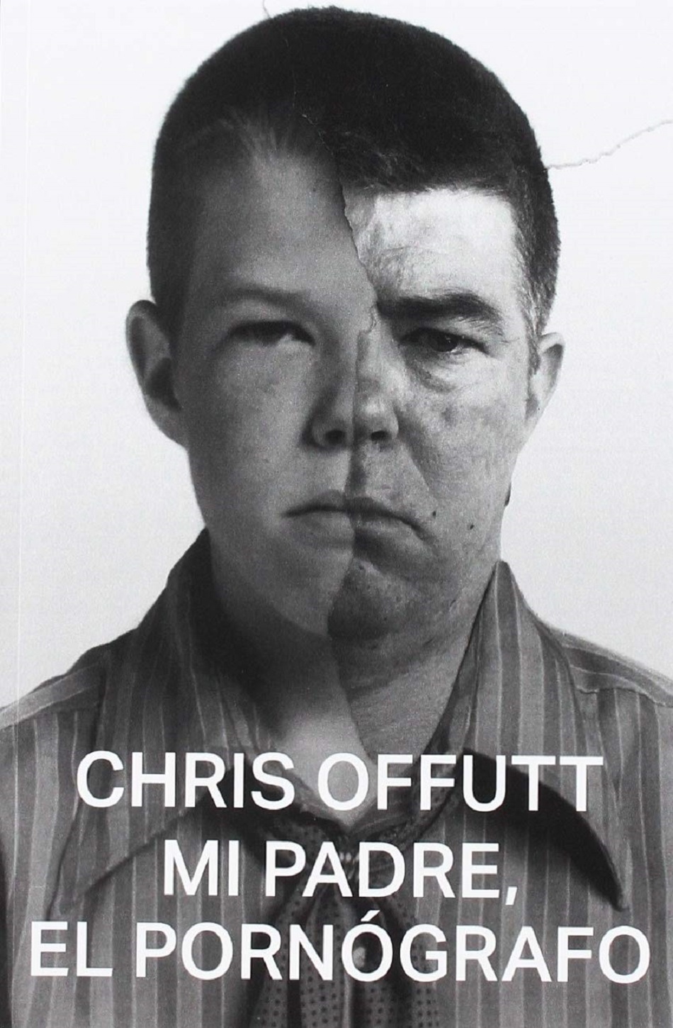 Mi padre el pornógrafo de Chris Offutt