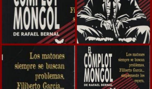 El complot mongol de Rafael Bernal