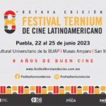 Octavo Festival Ternium de Cine Latinoamericano