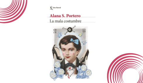 La mala costumbre de Alana S. Portero