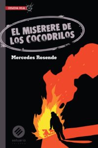 El miserere de los cocodrilos de Mercedes Rosende