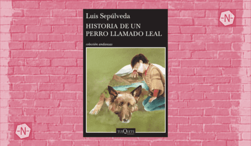 Historia de un perro llamado Leal de Luis Sepúlveda