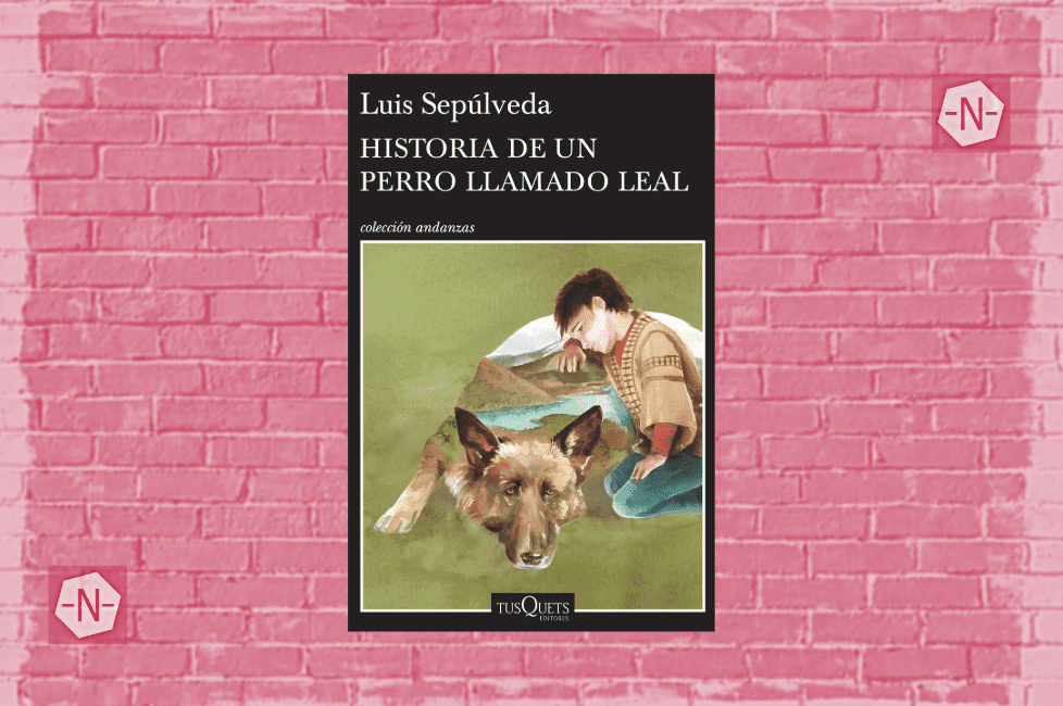 Historia de un perro llamado Leal de Luis Sepúlveda