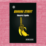 Banana Street de Macaria España publicada por Nitro Press