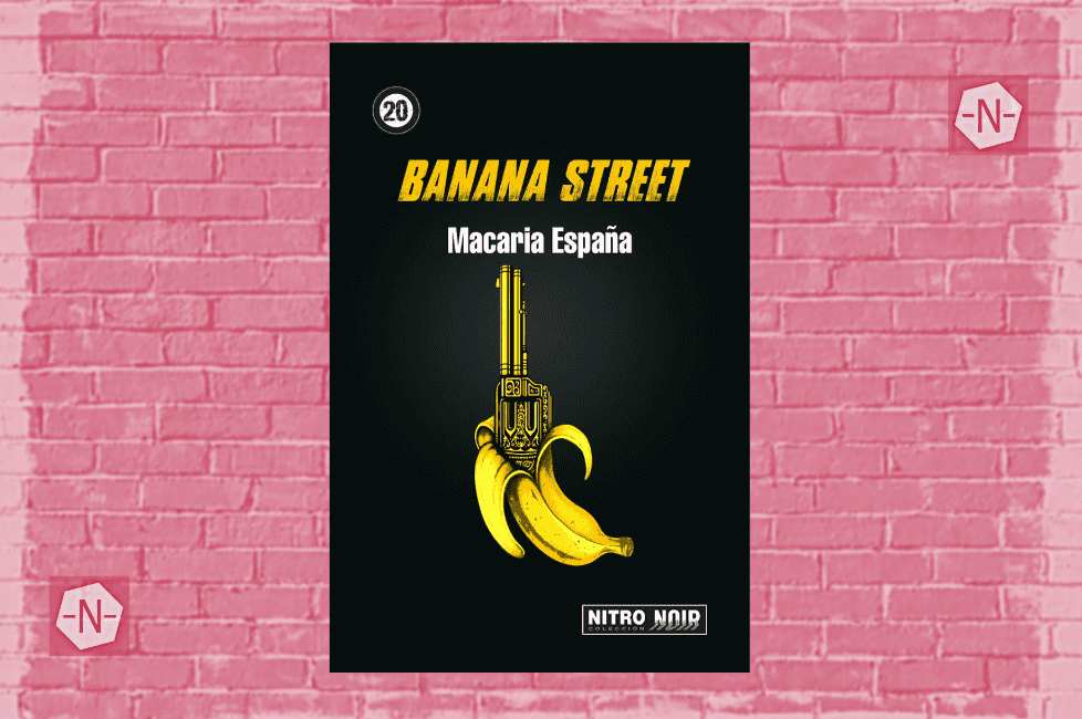 Banana Street de Macaria España publicada por Nitro Press