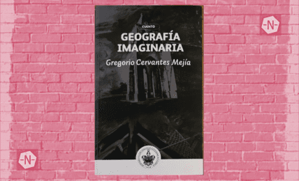 Geografía Imaginaria de Gregorio Cervantes