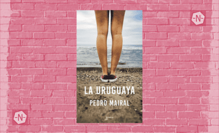 La uruguaya de Pedro Mairal