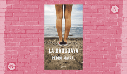 La uruguaya de Pedro Mairal