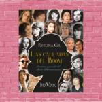 Las calladas del Boom de Eve Gil publicado por Nitro Press