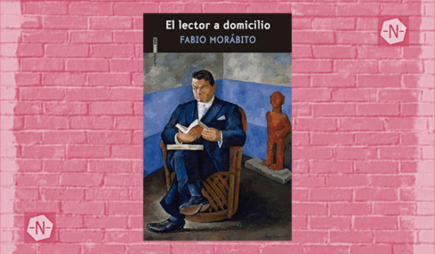 Lector a domicilio de Fabio Morábito