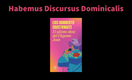 El último show del Elegante Joan de Luis Humberto Crosthwaite