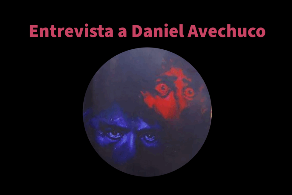 Entrevista a Daniel Avechuco