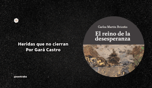 El reino de la desesperanza de Carlos Martín Briceño