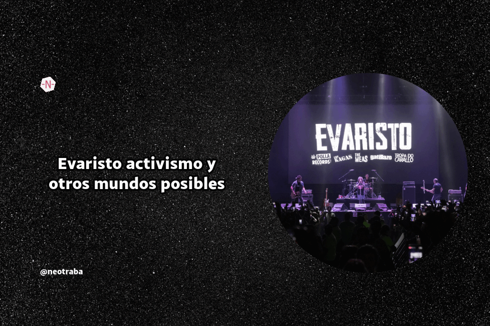 Evaristo activismo y otros mundos posibles