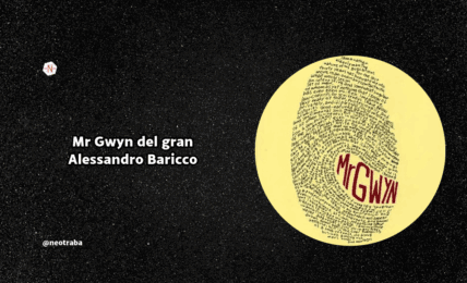 Mr Gwyn del gran Alessandro Baricco