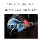 Talking to the Trees de Neil Young
