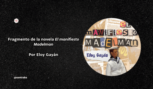 Fragmento de la novela El manifiesto Madelman de Eloy Gayán